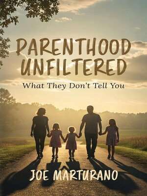cover image of Parenthood Unfiltered
